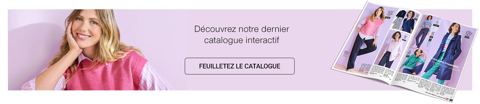 Découvrez notre dernier catalogue interactif. Feuilletez le catalogue
