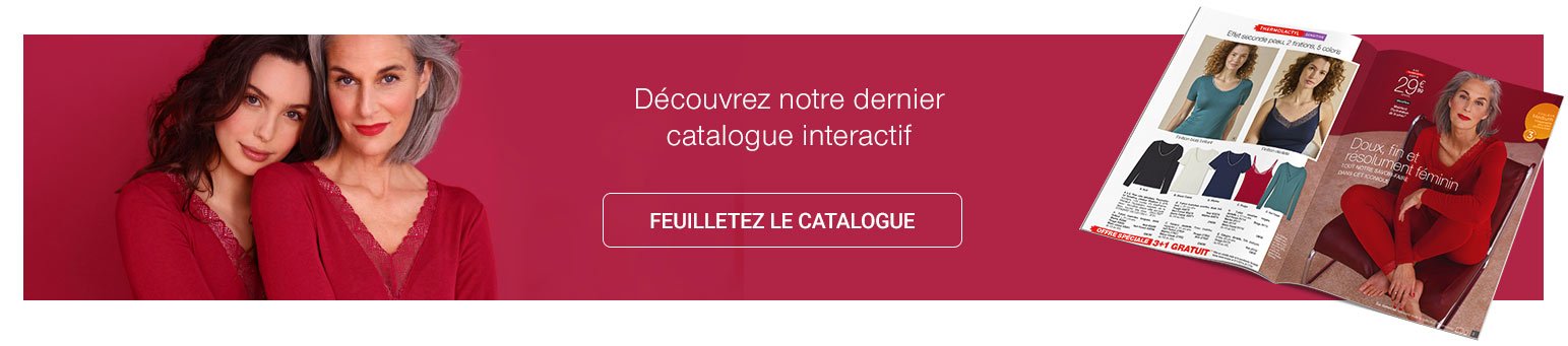 Découvrez notre dernier catalogue interactif. Feuilletez le catalogue