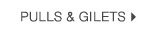 pulls & gillets >