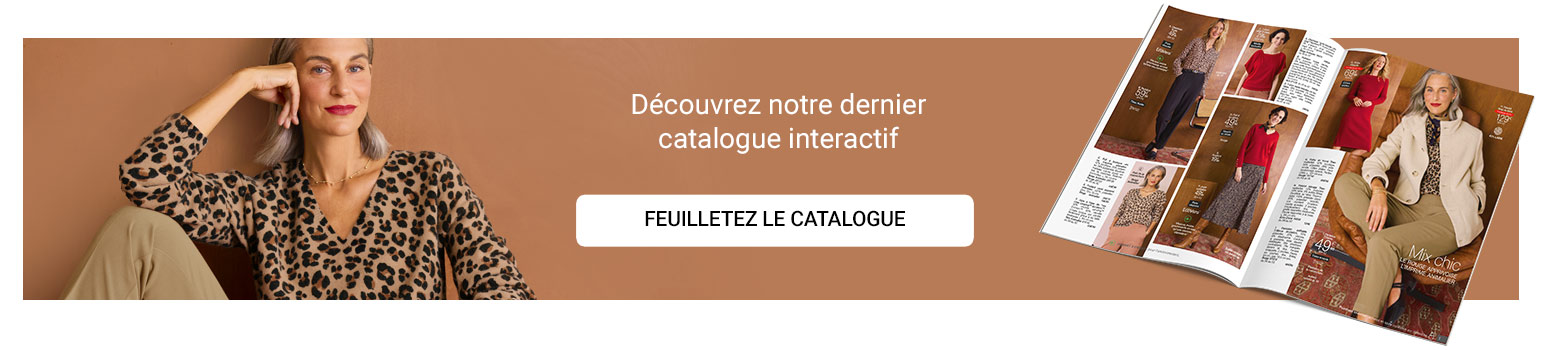 Découvrez notre dernier catalogue interactif. Feuilletez le catalogue