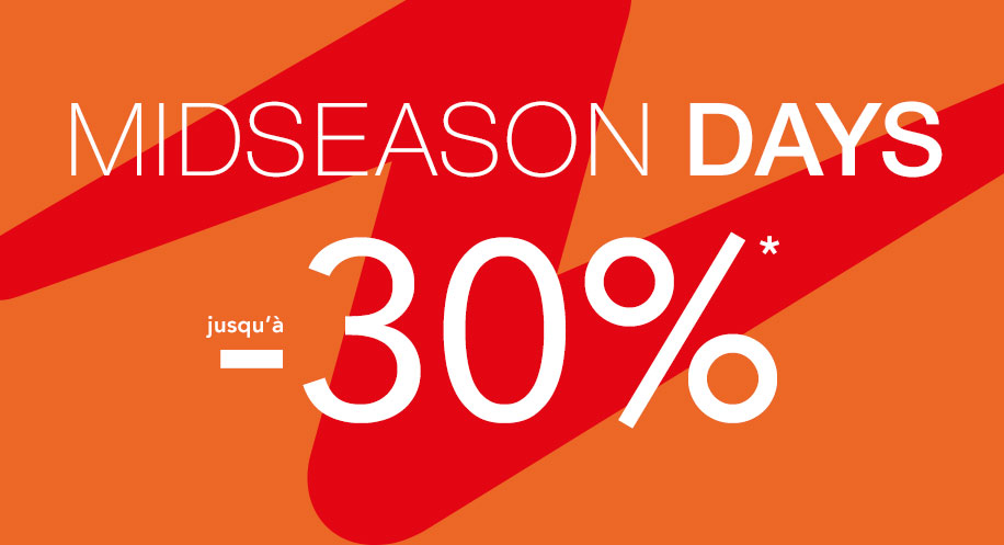 MIDSEASON DAYS jusqu'à -30%