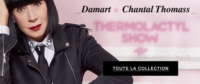 Damart & Chantal Thomass - Thermolactyl Show - Toute la collection >